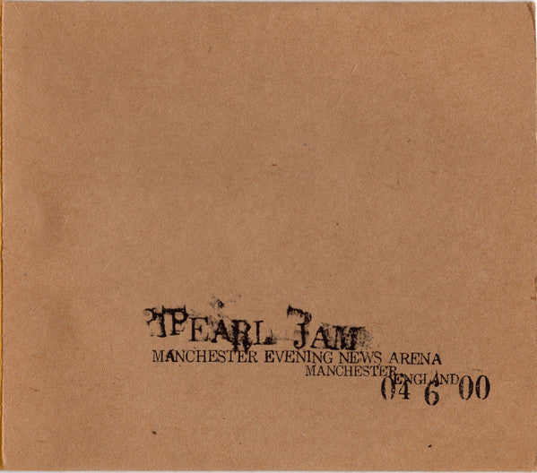 Pearl Jam : 04 6 00 - Manchester Evening News Arena - Manchester, England (2xCD, Album, Tour)
