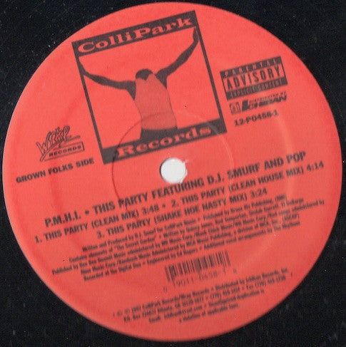 P.M.H.I. : This Party / Ride On Out, Bouce Wit It! (12")