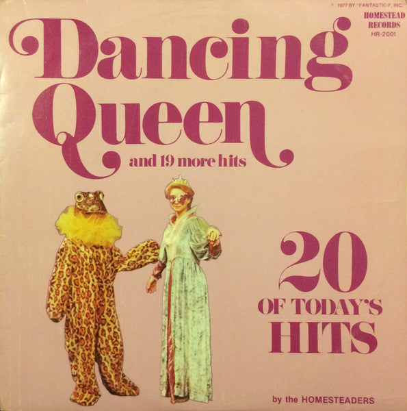 The Homesteaders (2) : Dancing Queen (And 19 More Hits) (LP)