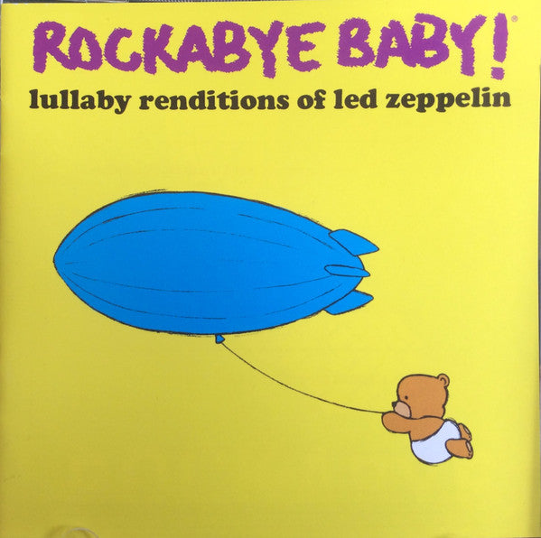 Michael Armstrong : Rockabye Baby! (Lullaby Renditions Of Led Zeppelin) (CD, Album)