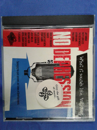 Various : No Depression: What It Sounds Like, Vol. 2 (Surveying The Past, Present, And Future Of American Music.) (CD, Album, Comp)