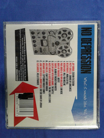 Various : No Depression: What It Sounds Like, Vol. 2 (Surveying The Past, Present, And Future Of American Music.) (CD, Album, Comp)
