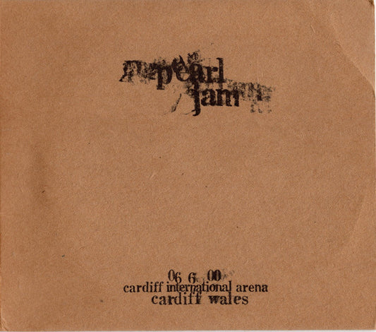 Pearl Jam : 06 6 00 - Cardiff International Arena - Cardiff, Wales (2xCD, Album, Tour)