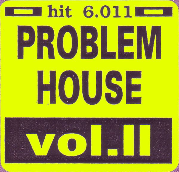 Problem House : Vol. II (12")