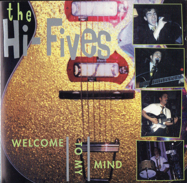 The Hi-Fives : Welcome To My Mind (CD, Album)