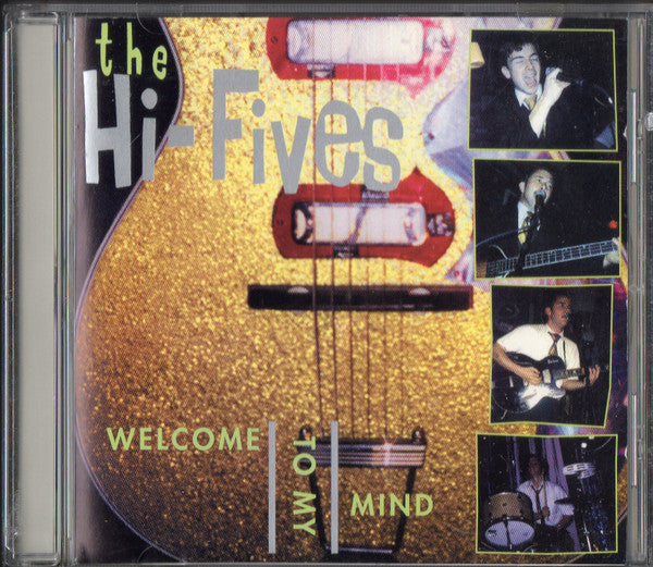 The Hi-Fives : Welcome To My Mind (CD, Album)