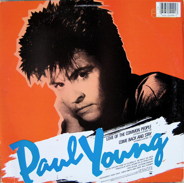 Paul Young : Love Of The Common People (Extended Club Mix) /  Come Back And Stay (Extended Club Mix) (12", Single, Car)