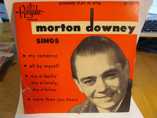 Morton Downey : More Than You Know / My Romance / All By Myself / My O'Darlin, My O'Lovely, My O'Brien (7", EP, Red)