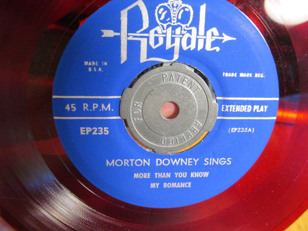 Morton Downey : More Than You Know / My Romance / All By Myself / My O'Darlin, My O'Lovely, My O'Brien (7", EP, Red)