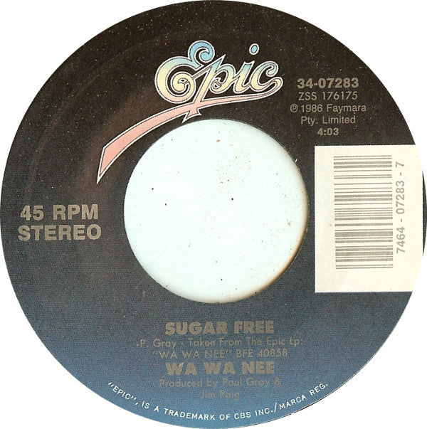 Wa Wa Nee : Sugar Free (7", Single, Styrene)