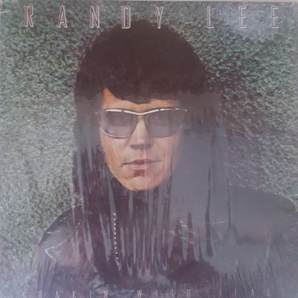 Randy Lee (2) : Soakin' With Tears (LP, Album)