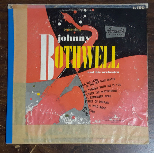 Johnny Bothwell And His Orchestra : Presenting Johnny Bothwell And His Orchestra (10", Album)
