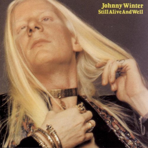Johnny Winter : Still Alive And Well (LP, Album, San)