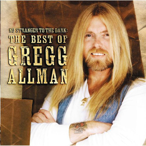 Gregg Allman : No Stranger To The Dark: The Best Of Gregg Allman (CD, Comp, Club)