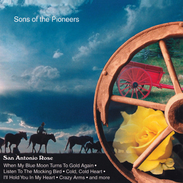 The Sons Of The Pioneers : San Antonio Rose (CD, Album, RE, RM)