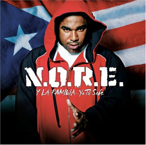 N.O.R.E. : Y La Familia...Ya Tú Sabe (CD, Album, Cle)
