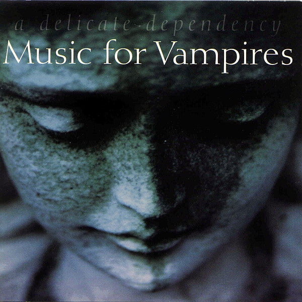Various : A Delicate Dependency: Music For Vampires (CD, Comp)