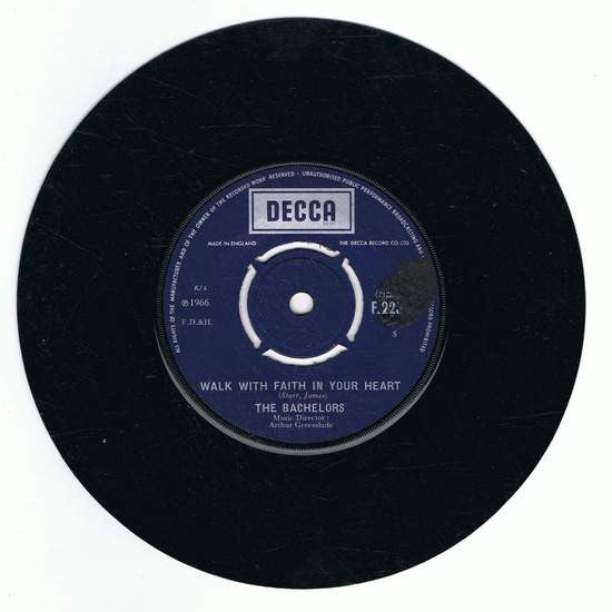 The Bachelors : Walk With Faith In Your Heart (7", Single, lab)