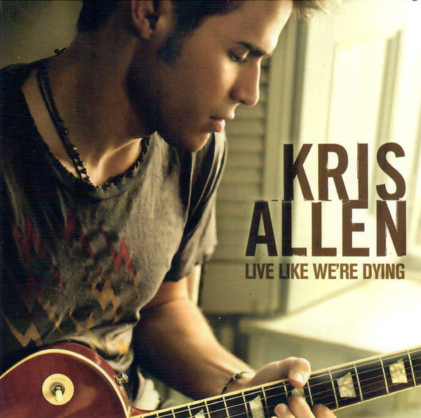 Kris Allen : Live Like We're Dying (CD, Single, Promo)