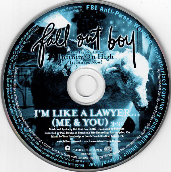 Fall Out Boy : I'm Like A Lawyer... (Me & You) (CD, Single, Promo)