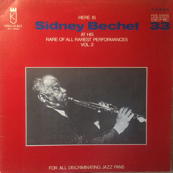 Sidney Bechet : Here Is Sidney Bechet At His Rare Of All Rarest Performances Vol. 2 (LP, Album, Mono)