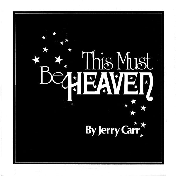 Jerry Carr : This Must Be Heaven (12")