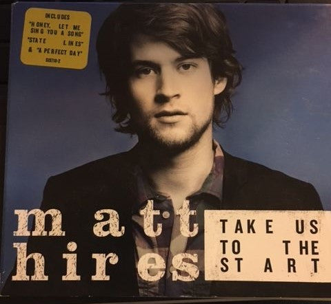 Matt Hires : Take Us To The Start (CD, Album)