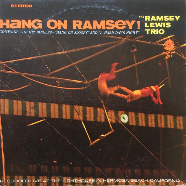 The Ramsey Lewis Trio : Hang On Ramsey! (LP, Album, Ind)
