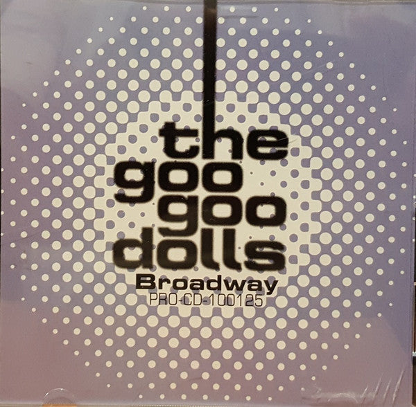 The Goo Goo Dolls* : Broadway (CD, Single, Promo)