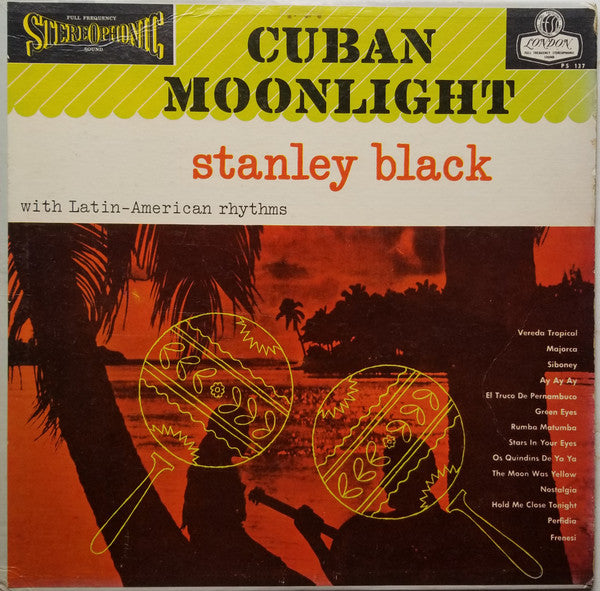 Stanley Black : Cuban Moonlight (LP, Album)