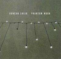 Duncan Sheik : Phantom Moon (CD, Album)