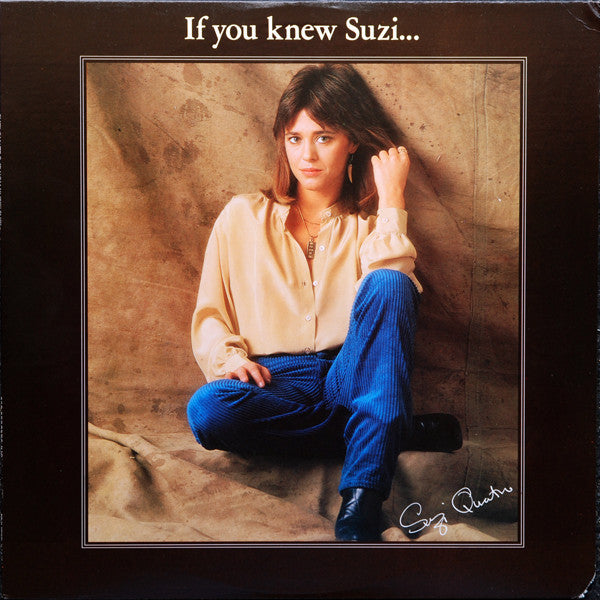 Suzi Quatro : If You Knew Suzi... (LP, Album)