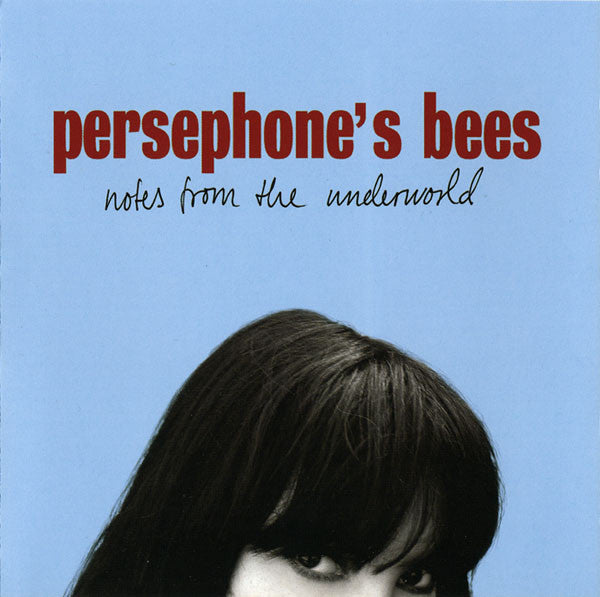 Persephone's Bees : Notes From The Underworld (CD, Album)