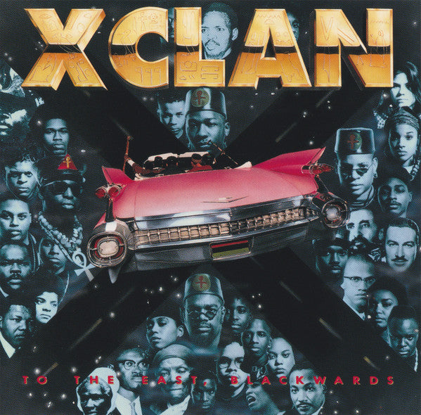 X-Clan : To The East, Blackwards (CD, Album, SRC)