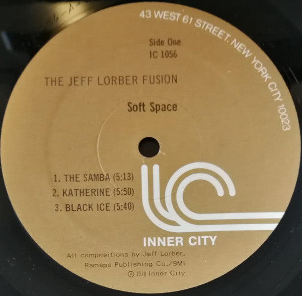 The Jeff Lorber Fusion Guest Artists: Chick Corea & Joe Farrell : Soft Space (LP, Album)