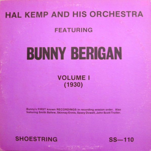Hal Kemp And His Orchestra : Featuring Bunny Berigan - Volume I (1930) (LP)