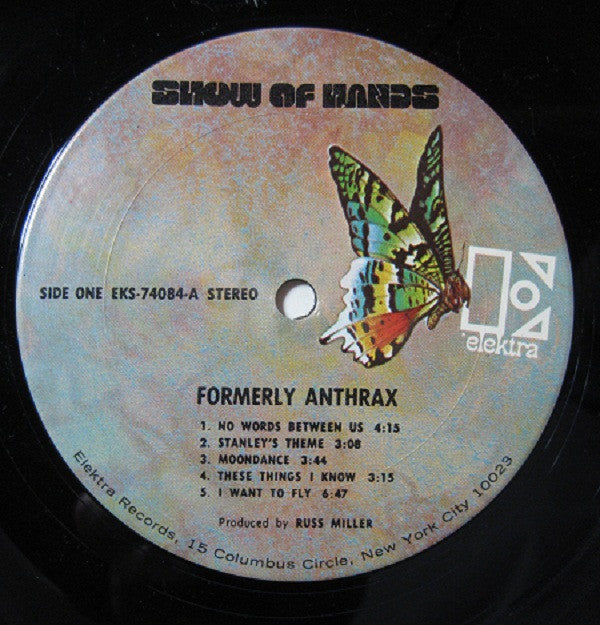 Show Of Hands : Formerly Anthrax (LP, Album, San)