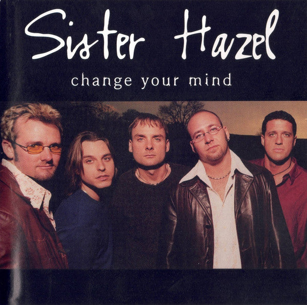 Sister Hazel : Change Your Mind (CD, Single, Promo)