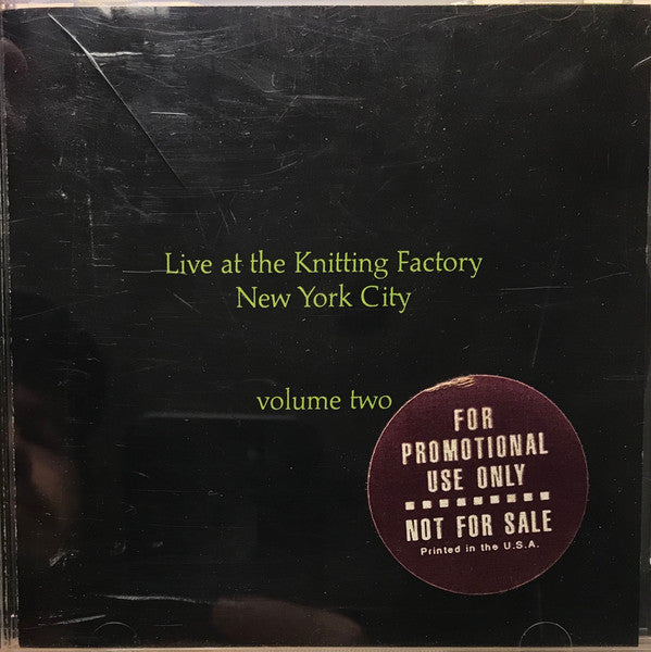 Various : Live At The Knitting Factory · Volume Two (CD, Comp, Promo)