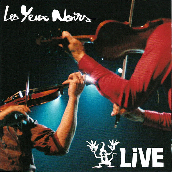 Les Yeux Noirs : Live (CD, Album)
