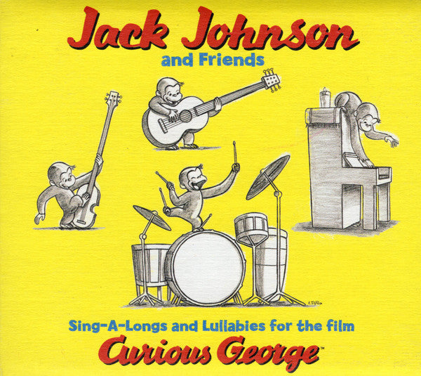 Jack Johnson And Friends* : Sing-A-Longs And Lullabies For The Film Curious George (CD, Album, Dig)