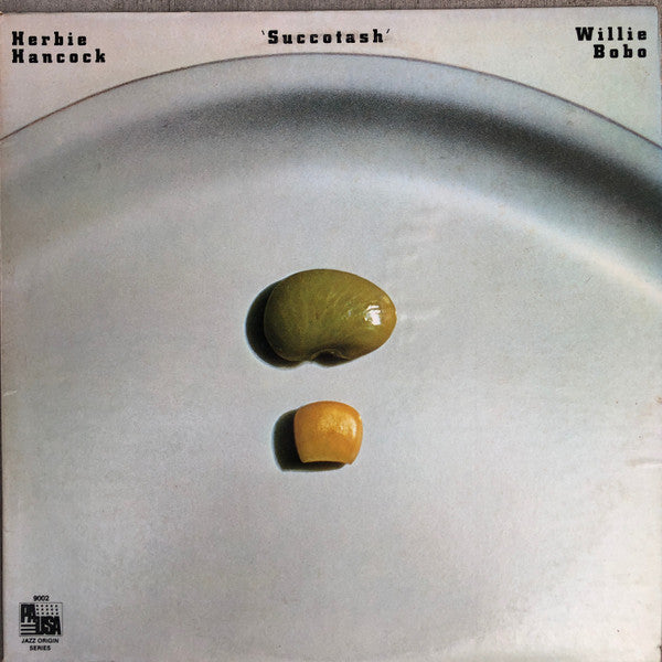 Herbie Hancock / Willie Bobo : Succotash (LP, Album, RE)