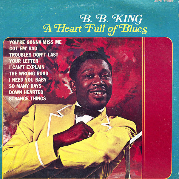 B.B. King : A Heart Full Of Blues (LP, Album)