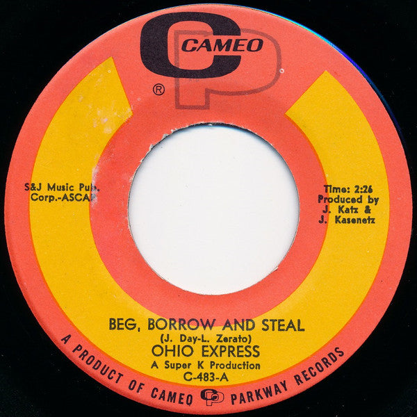 Ohio Express : Beg, Borrow And Steal (7", Single)