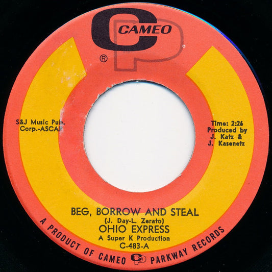 Ohio Express : Beg, Borrow And Steal (7", Single)
