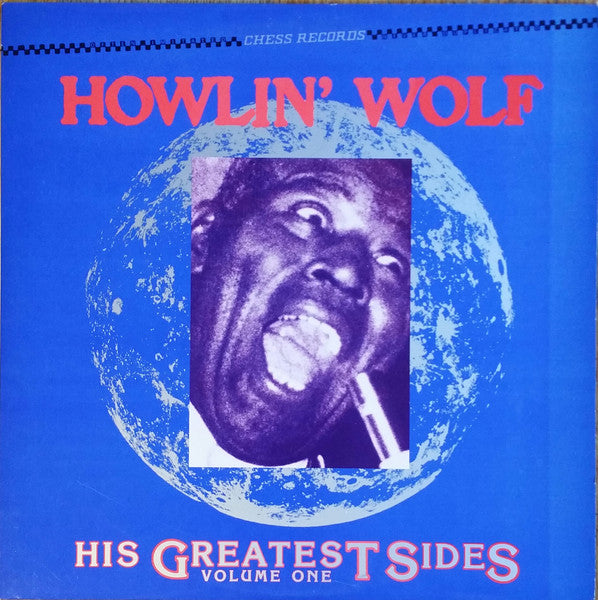 Howlin' Wolf : His Greatest Sides, Volume One (LP, Comp, Mono, Glo)