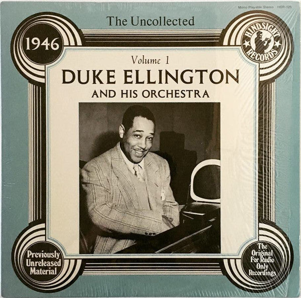 Duke Ellington And His Orchestra : The Uncollected Duke Ellington, Vol. 1, 1946 (LP, Album, Mono, Club)
