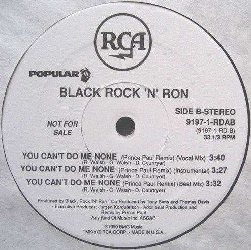Black Rock & Ron : You Can't Do Me None (12", Promo)