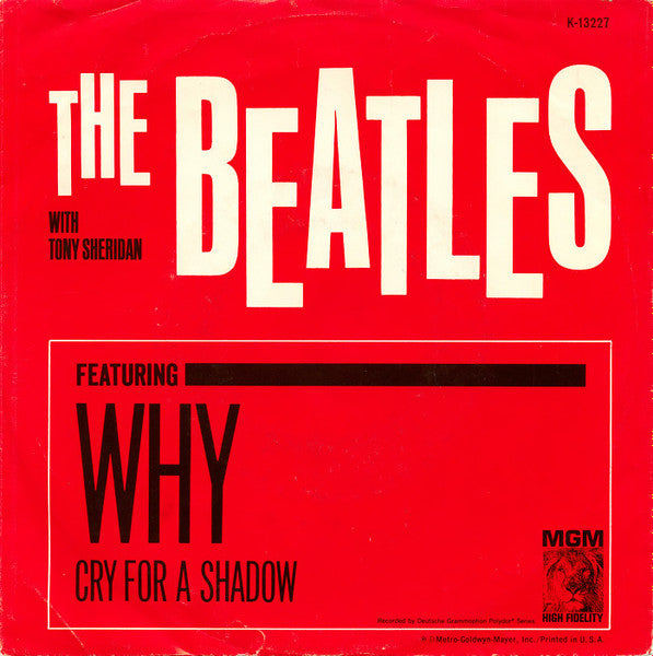 The Beatles With Tony Sheridan : Why (7", Single)