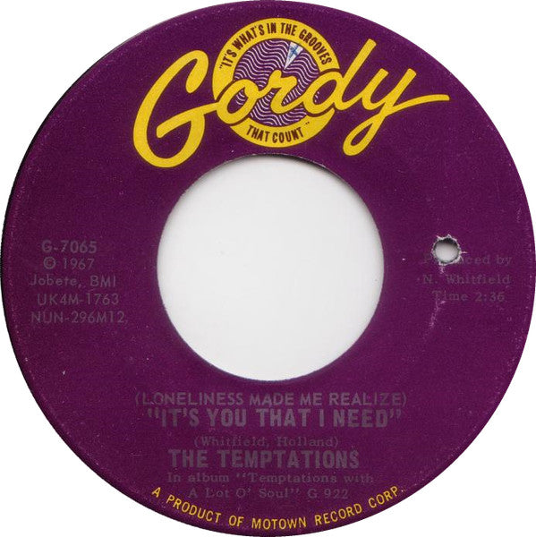 The Temptations : (Loneliness Made Me Realize) It's You That I Need / Don't Send Me Away (7", Single, Mono)